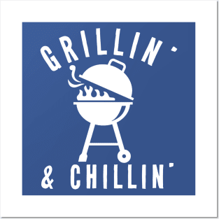 Grillin' and Chillin' Posters and Art